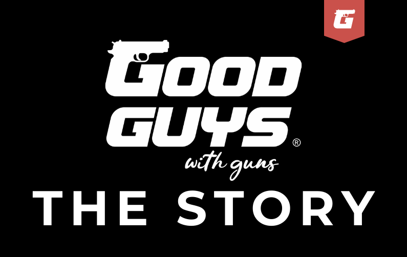 Community of Good Guys With Guns – more than shooting, focused on training, family, faith, and personal growth